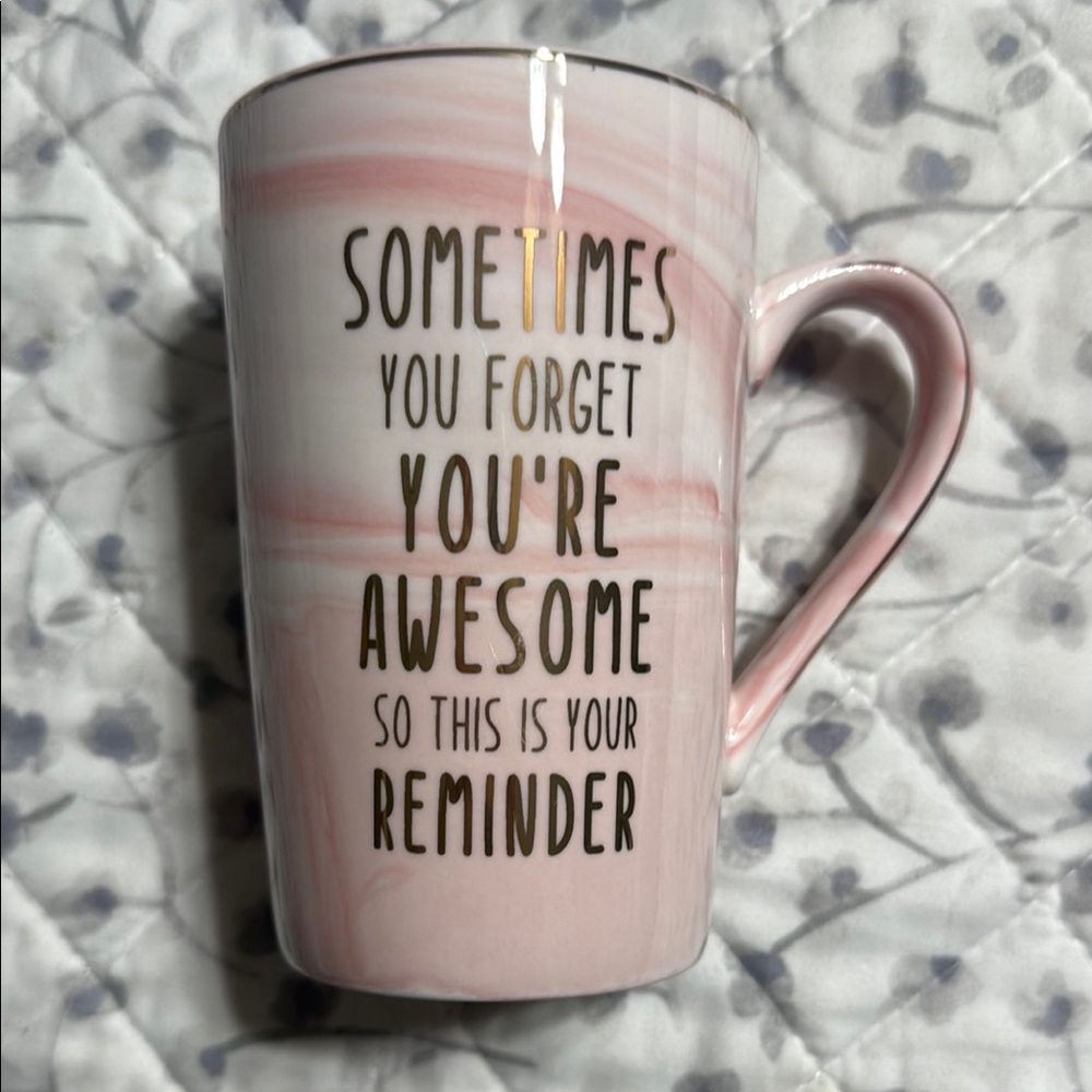 Pink Ceramic Mug with Inspirational Quote